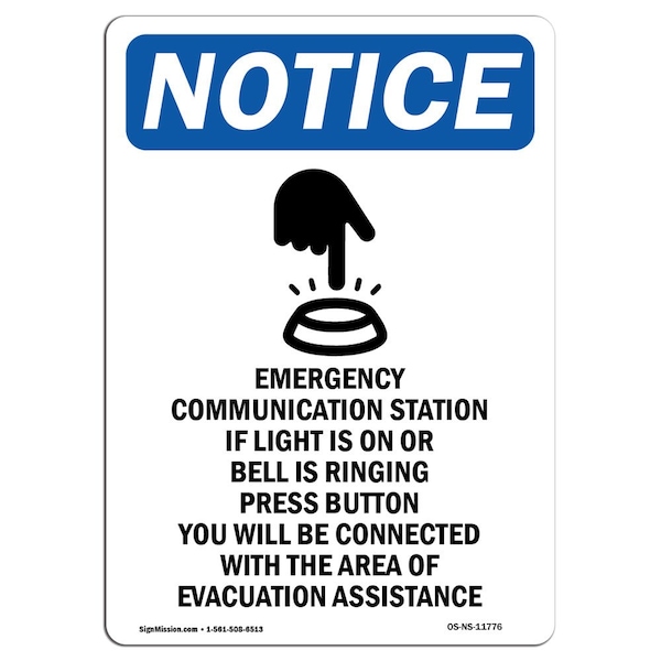 Signmission OSHA Notice, 7" Height, Emergency Communication Sign With Symbol, 7" X 5", Portrait OS-NS-D-57-V-11776 - main